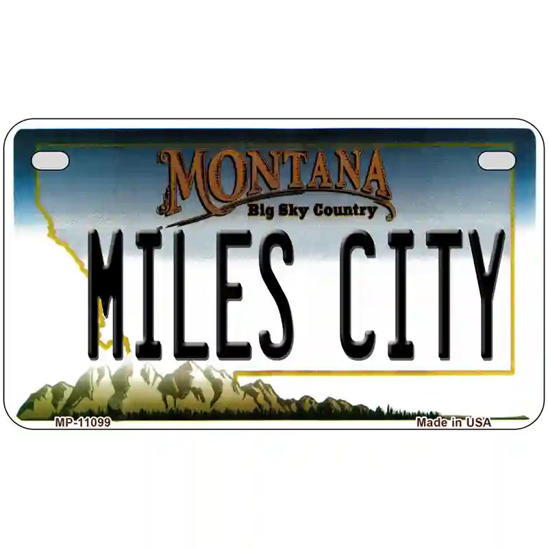 Miles City Montana State Novelty License Plate 7" x 4" (MP)