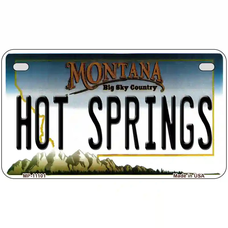 Hot Springs Montana State Novelty License Plate 7" x 4" (MP)