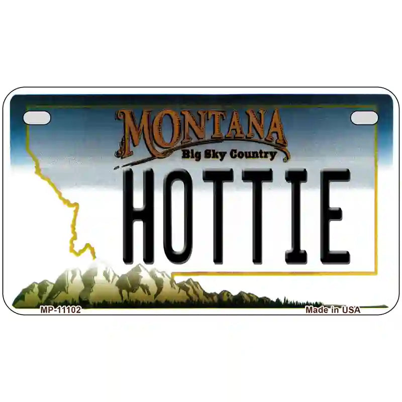 Hottie Montana State Novelty License Plate 7" x 4" (MP)