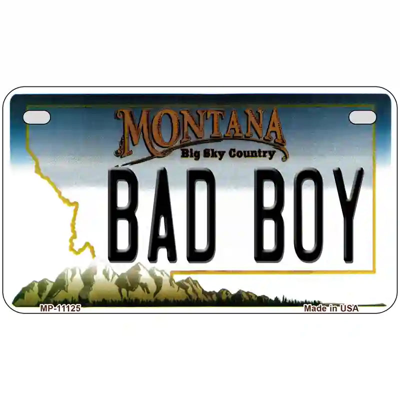 Bad Boy Montana State Novelty License Plate 7" x 4" (MP)