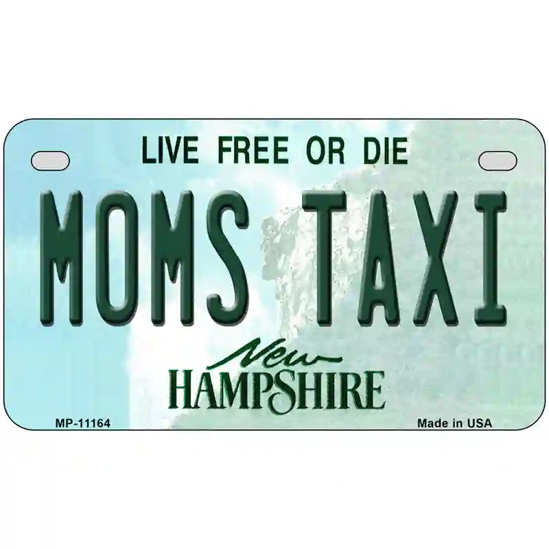 Moms Taxi New Hampshire State License Plate 7" x 4" (MP)