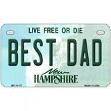 Best Dad New Hampshire State License Plate 7" x 4" (MP)