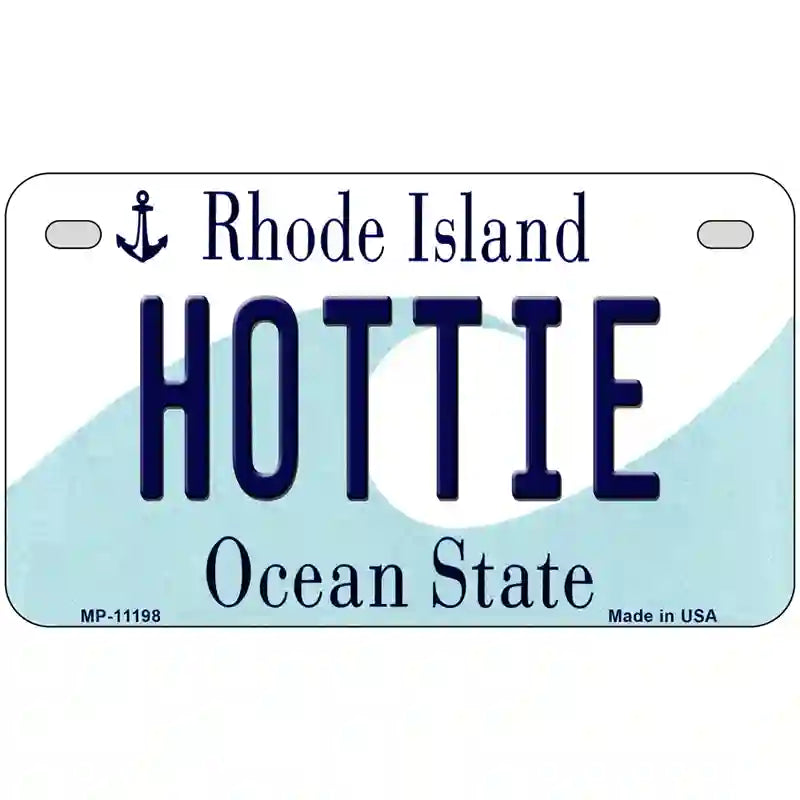 Hottie Rhode Island State License Plate Novelty License Plate 7" x 4" (MP)