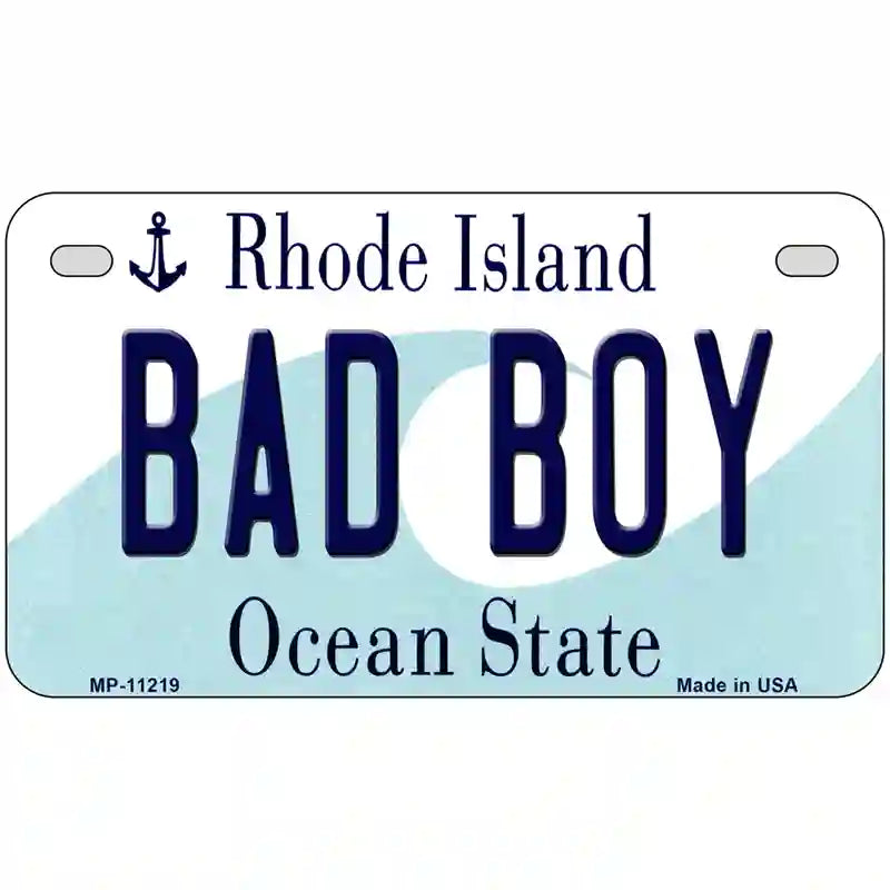 Bad Boy Rhode Island State License Plate Novelty License Plate 7" x 4" (MP)