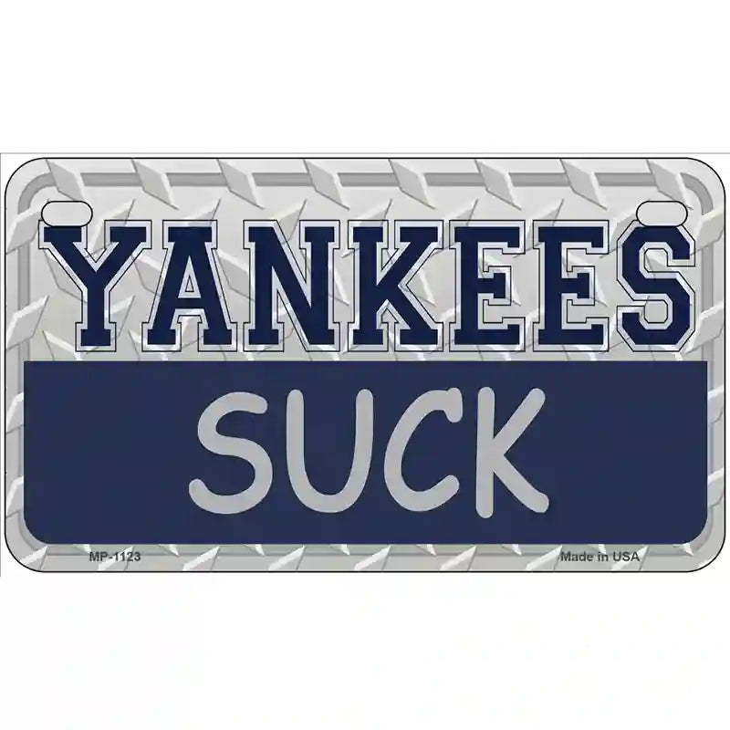 Yankees Suck Novelty Metal License Plate 7" x 4" (MP)