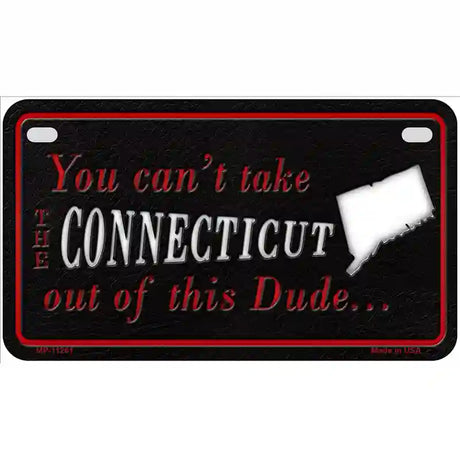 Connecticut Dude Novelty Metal License Plate 7" x 4" (MP)