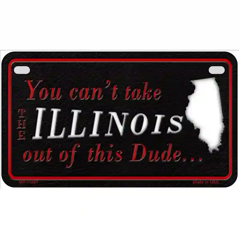 Illinois Dude Novelty Metal License Plate 7" x 4" (MP)