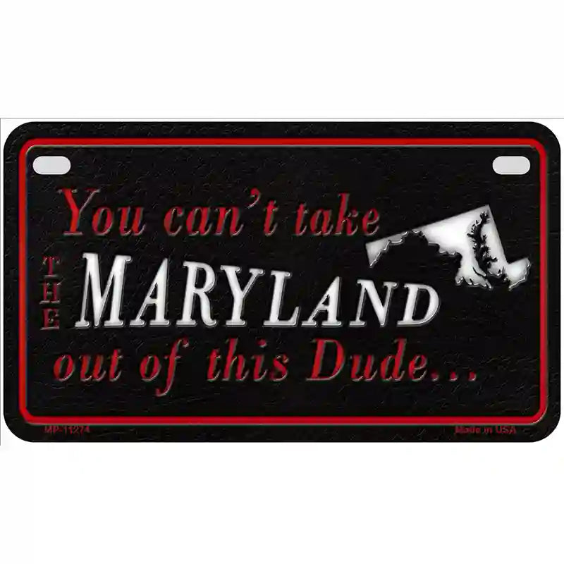 Maryland Dude Novelty Metal License Plate 7" x 4" (MP)