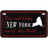 New York Dude Novelty Metal License Plate 7" x 4" (MP)