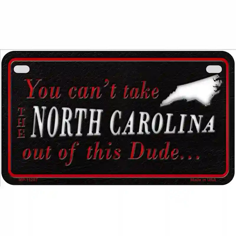 North Carolina Dude Novelty Metal License Plate 7" x 4" (MP)