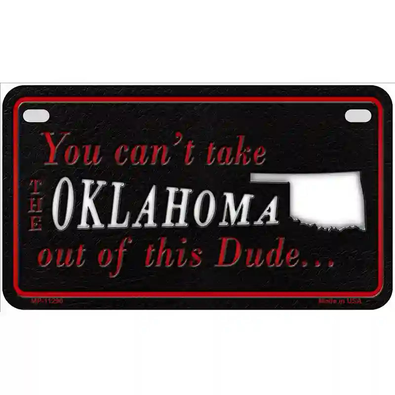 Oklahoma Dude Novelty Metal License Plate 7" x 4" (MP)