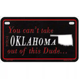 Oklahoma Dude Novelty Metal License Plate 7" x 4" (MP)