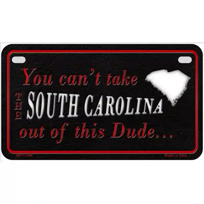 South Carolina Dude Novelty Metal License Plate 7" x 4" (MP)