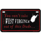 West Virginia Dude Novelty Metal License Plate 7" x 4" (MP)