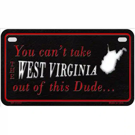 West Virginia Dude Novelty Metal License Plate 7" x 4" (MP)