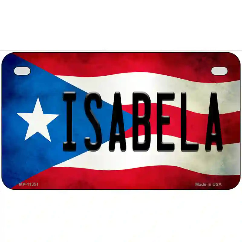 Isabela Puerto Rico Flag License Plate Metal Novelty 7" x 4" (MP)