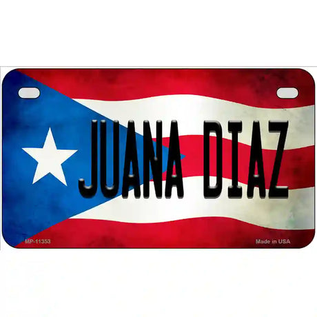 Juana Diaz Puerto Rico Flag License Plate Metal Novelty 7" x 4" (MP)