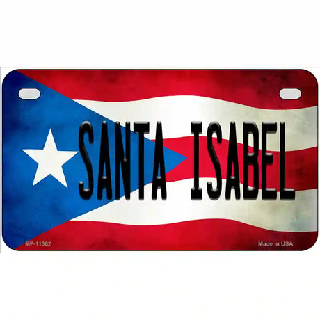 Santa Isabel Puerto Rico Flag License Plate Metal Novelty 7" x 4" (MP)