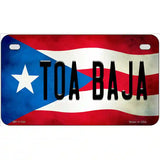 Toa Baja Puerto Rico Flag License Plate Metal Novelty 7" x 4" (MP)