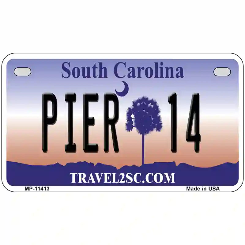 Pier 14 South Carolina Novelty License Plate 7" x 4" (MP)