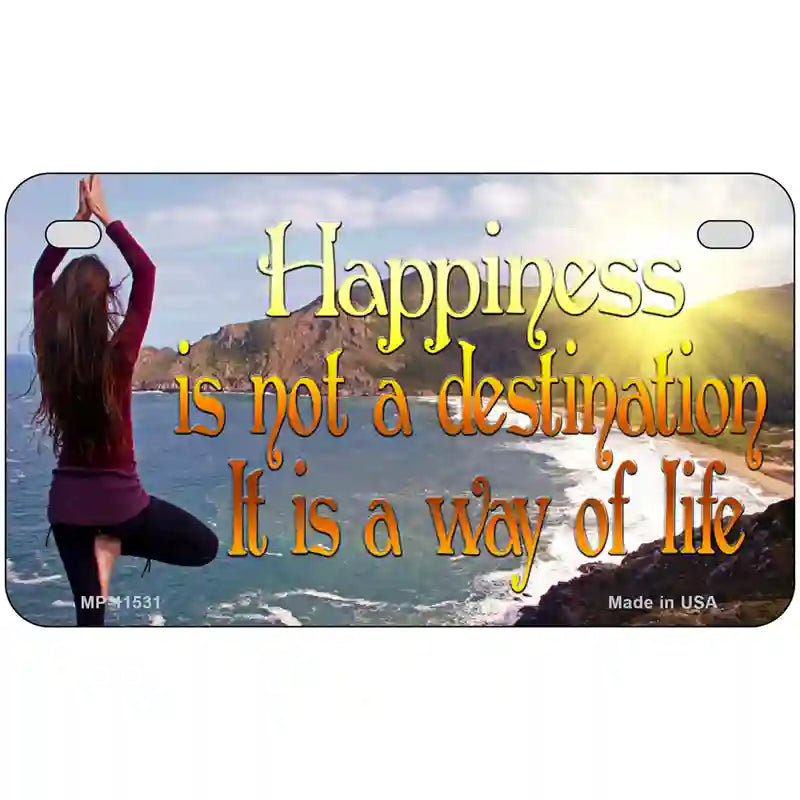 Happiness Way Of Life Yoga Novelty License Plate 7" x 4" (MP)