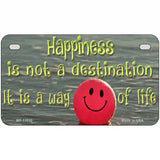 Happiness Way Of Life Ball Novelty License Plate 7" x 4" (MP)