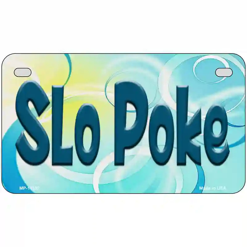 Slo Poke Novelty License Plate 7" x 4" (MP)