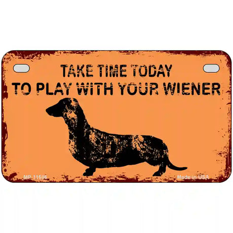 Play With Your Wiener Novelty License Plate 7" x 4" (MP)