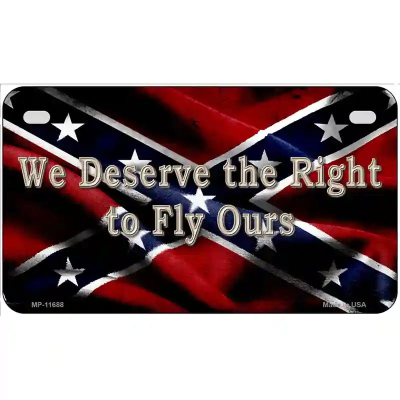 We Deserve The Right Metal Novelty License Plate 7" x 4" (MP)