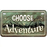 Choose Adventure Novelty License Plate 7" x 4" (MP)