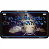 They Call Me Catfish Novelty License Plate 7" x 4" (MP)