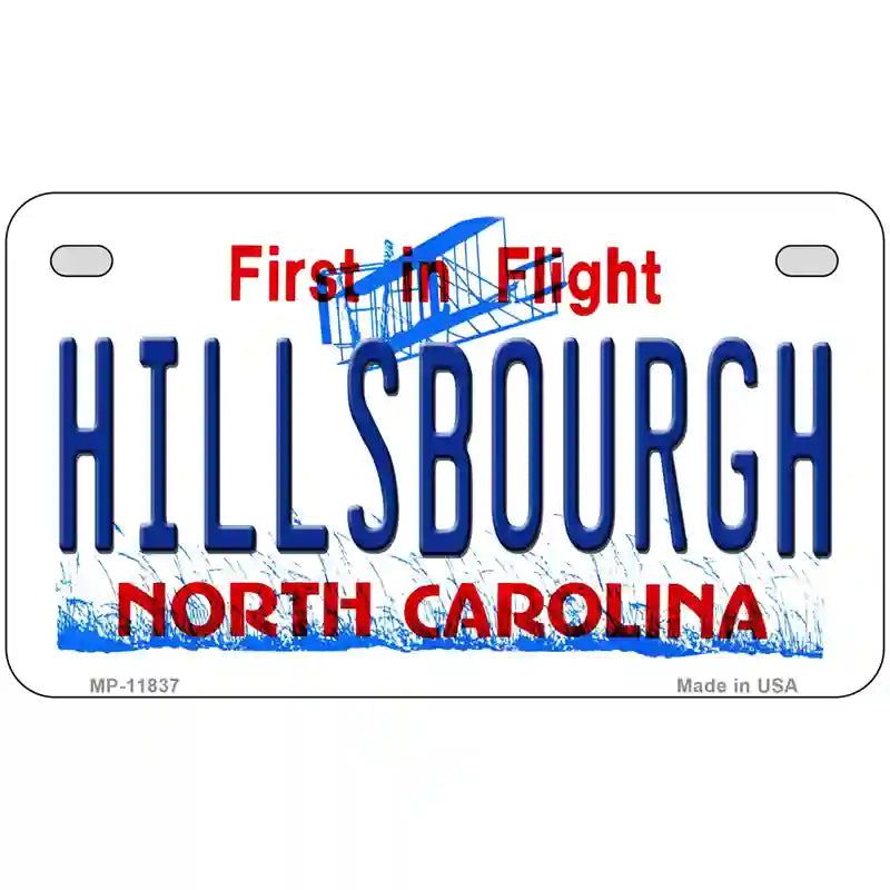 Hillsbourgh North Carolina Novelty License Plate 7" x 4" (MP)