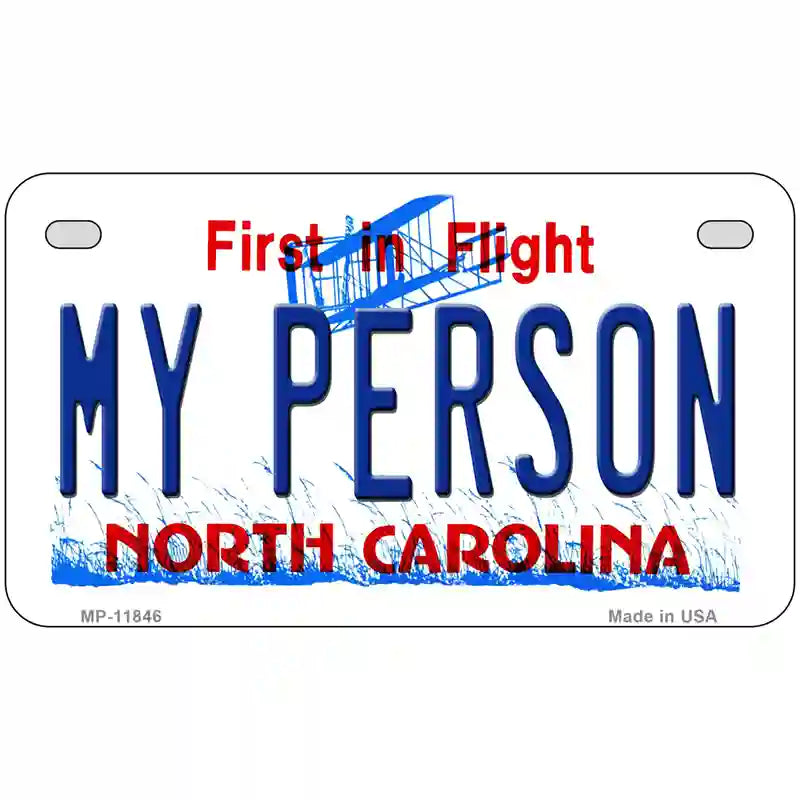 My Person North Carolina Novelty License Plate 7" x 4" (MP)