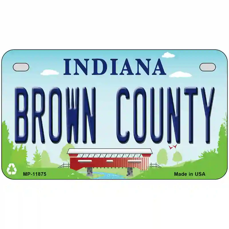 Brown County Indiana Novelty License Plate 7" x 4" (MP)