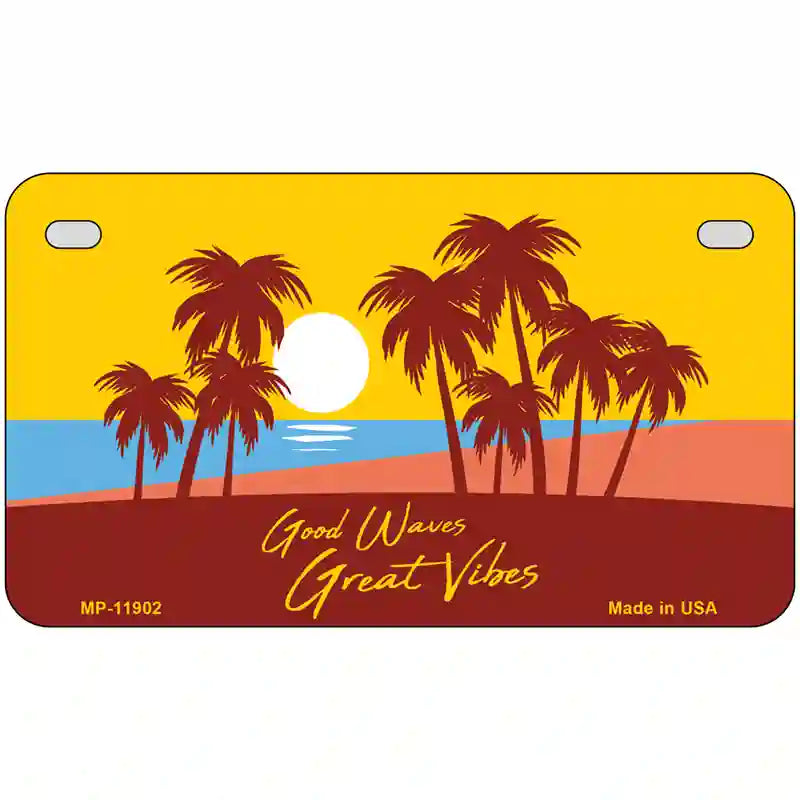 Good Waves Great Novelty Metal License Plate 7" x 4" (MP)