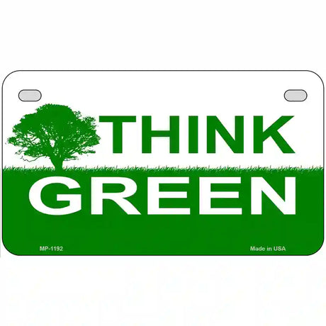 Think Green Novelty Metal License Plate 7" x 4" (MP)