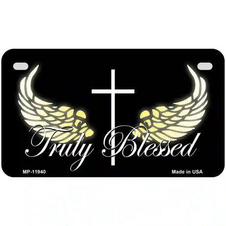 Truly Blessed Novelty Metal License Plate 7" x 4" (MP)