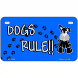 Dogs Rule Novelty Metal License Plate Tag