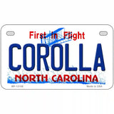 Corolla North Carolina State Novelty Metal License Plate 7" x 4" (MP)