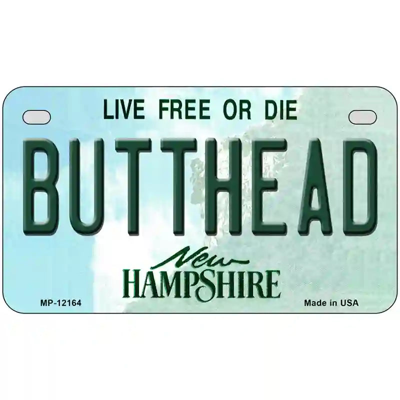 Butthead New Hampshire Novelty Metal License Plate 7" x 4" (MP)