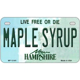 Maple Syrup New Hampshire Novelty Metal License Plate 7" x 4" (MP)