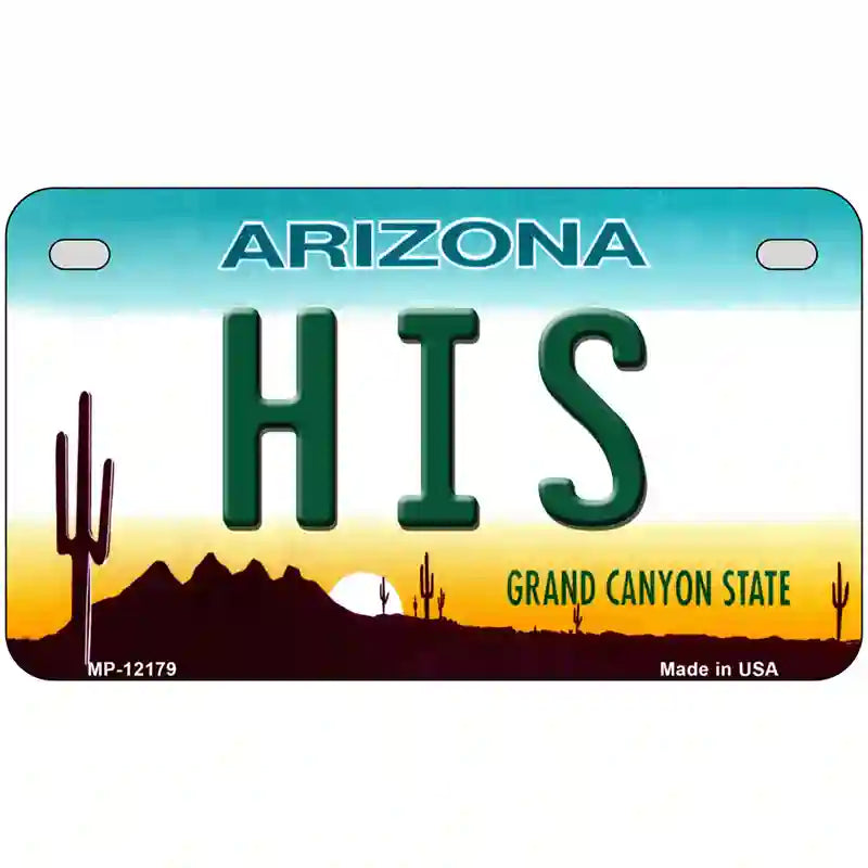 His Arizona Novelty Metal License Plate 7" x 4" (MP)