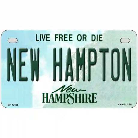 New Hampton New Hampshire Novelty Metal License Plate 7" x 4" (MP)