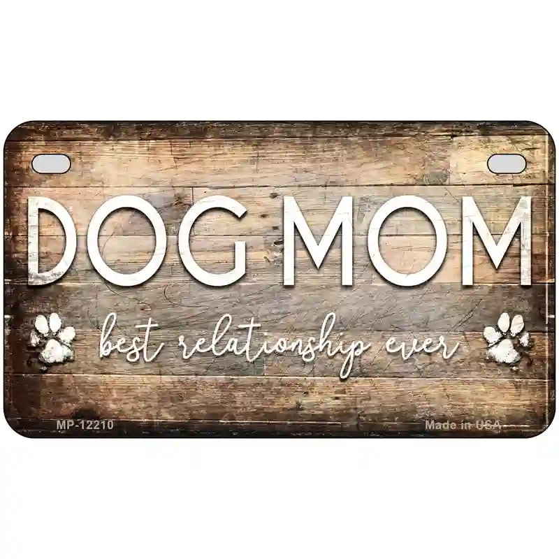 Dog Mom Novelty Metal License Plate 7" x 4" (MP)