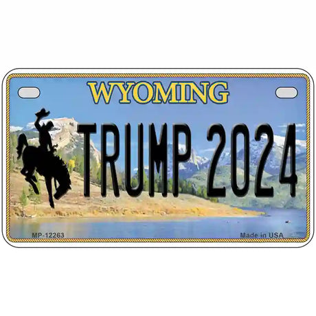 Trump 2024 Wyoming Novelty Metal License Plate 7" x 4" (MP)