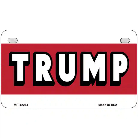 Trump Novelty Metal License Plate 7" x 4" (MP)