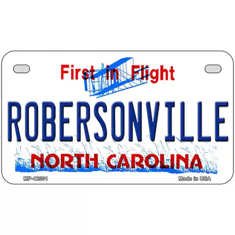 North Carolina Robersonville Novelty Metal License Plate 7" x 4" (MP)