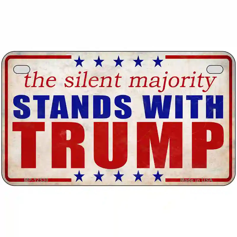 Silent Majority Stands with Trump Novelty Metal License Plate 7" x 4" (MP)