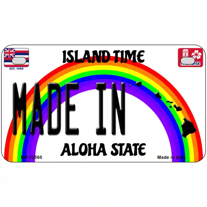 Made In Hawaii Novelty Metal License Plate LP-12560 7" x 4" (MP)