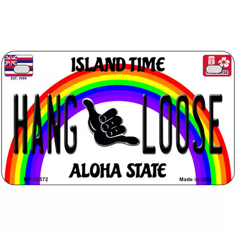 Hang Loose Hawaii Novelty Metal License Plate 7" x 4" (MP)